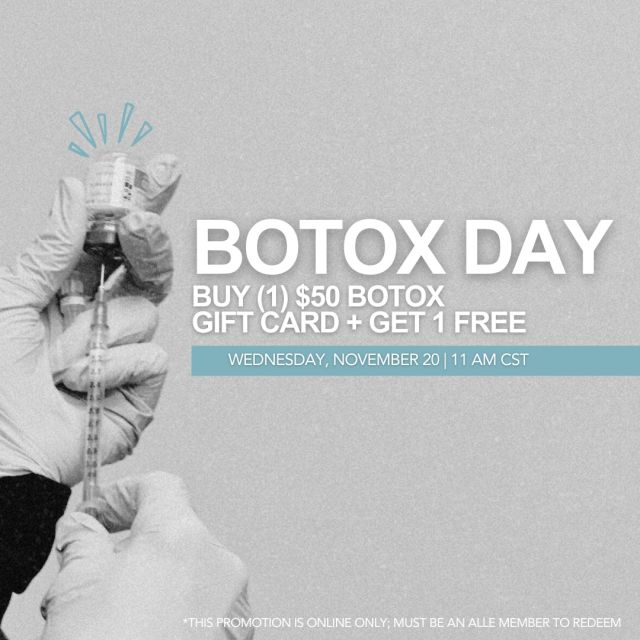 Botox savings are back! ✨

Save on Botox with Allē's National Botox Day promotion:
+ Buy (1) $50 Botox Gift Card, Get (1) Free!

This online sale will begin Wednesday, Nov. 20 at 11:00 a.m. CST, and it will likely sell FAST! 👀 (Don't worry: the savings won't end there! Be on the look for another promotion coming soon! 🥳)

Not an Allē member? Sign up for free:
➡ https://alle.com/registration