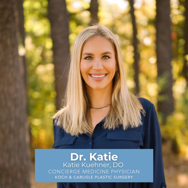 Koch & Carlisle Plastic Surgery & Spa is thrilled to welcome Dr. Katie, Katie Kuehner DO, as our expert Concierge Medicine physician. 

Dr. Katie will lead our brand new Concierge Medicine program, which will offer a customized and tailored health and wellness experience to our patients.

Beginning Dec. 1, Concierge Medicine will include weight loss consultations for Semaglutide and Tirzepatide, in addition to lifestyle and wellness coaching consultations. 

"Dr. Katie's experience, combined with her passion for longevity medicine, makes her the perfect physician to lead this unique program," Dr. Cody Koch said.

"We are confident that when you meet Dr. Katie you will quickly see how she can help you meet AND EXCEED your health goals."

In early 2025, Concierge Medicine will expand to include hormone replacement therapy, hair loss, personalized nutrition supplementation, longevity medicine, and personalized concierge primary care.

Consultations with Dr. Katie can be made by calling Koch & Carlisle Plastic Surgery: 515-277-5555.